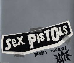 Sex Pistols : Pretty Vacant Live